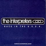 The Interpreters - Back in the U.S.S.A.