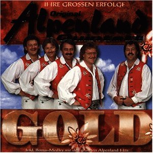Original Alpenland Quintett - Gold - Zortam Music