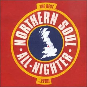 Various Artists The Best Northern Soul All-Nighter... Ever cd cover