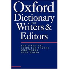 The Oxford Dictionary for Writers and Editors
