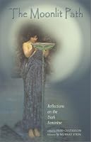Moonlit Path: Reflections on the Dark Feminine