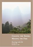 Chasing the Smoke, Missing the Fire