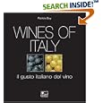 Wines of Italy: Il Gusto Italiano del Vino by Patricia Guy