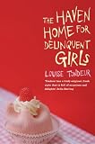 The Haven Home for Delinquent Girls