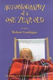 Autobiography of a One Year Old
