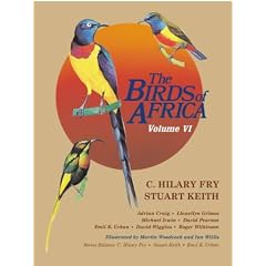 The Birds of Africa: Picathartes to Oxpeckers: Vol 6 (AP Natural World)