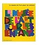 Le Mus�e de l'art pour les enfants : Tome 2