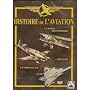 Histoire de l'Aviation : Le Temps des Pionniers, L&hellip 