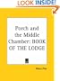Porch and the Middle Chamber: BOOK OF THE LODGE