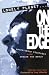 Book Lonely Planet on the Edge: (Adventurous escapades from around the world)