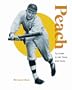 Peach: Ty Cobb in His Time and Ours