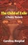 The Child of Exile: A Poetry Memoir