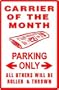 CARRIER OF THE MONTH PARKING newspaper sign