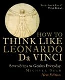 How to think like Leonardo da Vinci : seven steps to every day genius