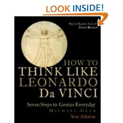 How to Think Like Leonardo da Vinci: Seven Steps to Genius Everyday
