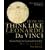 How to Think Like Leonardo Da Vinci: Seven Steps to Genius Everyday