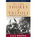 To the Shores of Tripoli: The Birth of the U.S. Navy and Marines (Bluejacket Books)