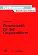 Die Roten Hefte, Bd.10, Einsatztaktik f�r den Gruppenf�hrer