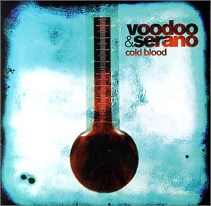 Voodoo & Serano - cold Blood - Zortam Music