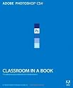 Adobe Photoshop CS4 Classroom in a Book