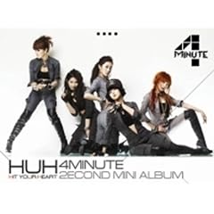 4Minute 2nd Mini Album - Hit Your Heart(�؍���)