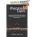 The Phoenix Lights: On the Evening of March 13, 1997, a Formation of Ufos Flew over Phoenix, Arizona.  They Were Witnessed by Commercial Pilots, Air Traffic Controllers,