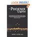 Phoenix Lights: A Skeptic's Discovery That We Are Not Alone