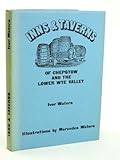 Inns and taverns of Chepstow and the Lower Wye Valley
