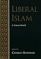 Liberal Islam: A Sourcebook