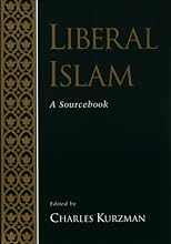 Liberal Islam: A Sourcebook