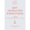 Sept g�n�rations d'ex�cuteurs : M�moires des bourreaux Sanson