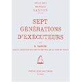 Sept g�n�rations d'ex�cuteurs : M�moires des bourreaux Sanson