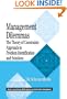 Management Dilemmas: The Theory of Constraints Approach to Problem Identification and Solutions (The CRC Press Series on Constraints Management)
