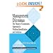 Management Dilemmas: The Theory of Constraints Approach to Problem Identification and Solutions (St Lucie Press Series on Constraints Management)