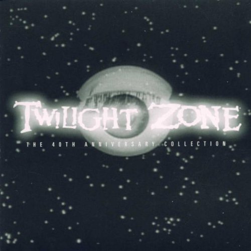 The Twilight Zone: 40th Anniversary Collection (Television Series Scores) J.A.C. Redford Jerry Goldsmith Patrick Williams