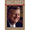 Big Red: Memoirs of a Texas Entrepreneur and Philanthropist