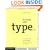 Thinking with Type: A Primer for Designers: A Critical Guide for Designers, Writers, Editors, & Students