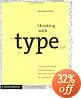 Thinking with Type: A Critical Guide for Designers, Writers, Editors, & Students (Design Briefs)