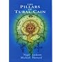 The Pillars of Tubal Cain