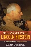 The Worlds of Lincoln Kirstein