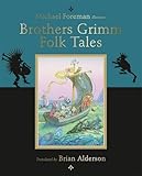 Michael Foreman illustrates Brothers Grimm folk tales