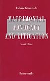 Matrimonial advocacy and litigation