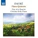 Faure: Piano Quintets