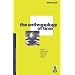 The Anthropology of Time: Cultural Constructions of Temporal Maps and Images (Explorations in Anthropology)