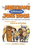 The Musician's Ultimate Joke Book Softcover
