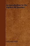 An Introduction To The Algebra Of Quantics