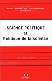 Science politique et politique de la science