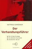 Der Verhandlungsführer