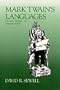 Mark Twain's Languages: Discourse, Dialogue, and Linguistic Variety