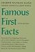 Books : Famous First Facts: A Record of First Happenings, Discoveries, and Inventions in American History